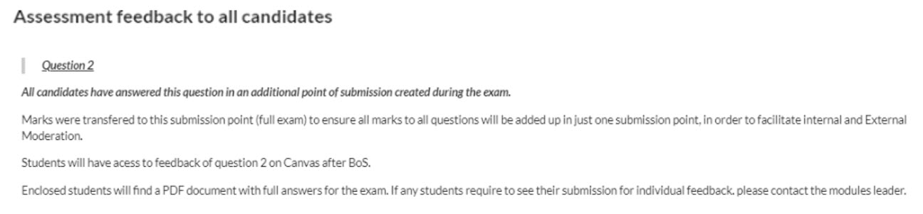 A screenshot showing the feedback given to all candidates for Question 2 of an exam, including how students can access more specific feedback and when this will become available.