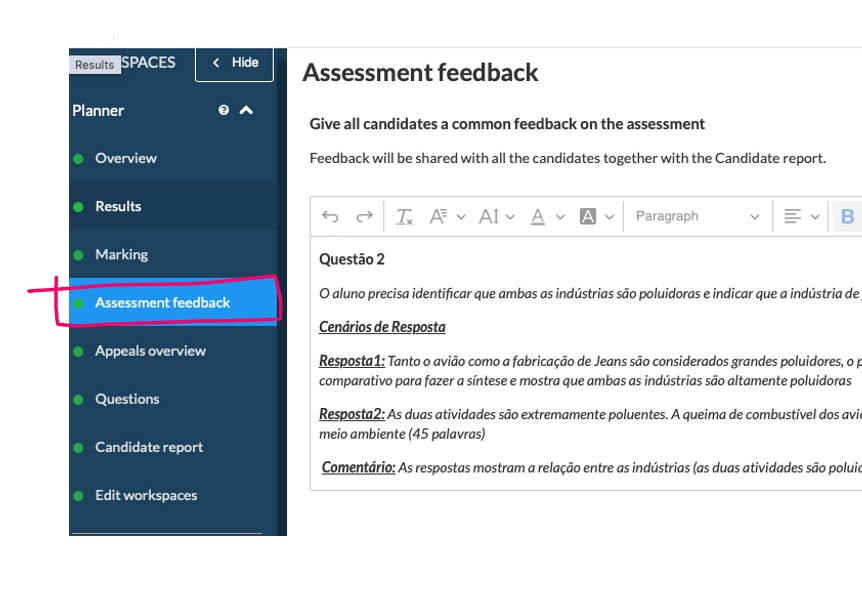 A screenshot of the planner menu on Inspera, highlighting the Assessment feedback tool, alongside a text box where feedback to be shared with the entire cohort can be written.